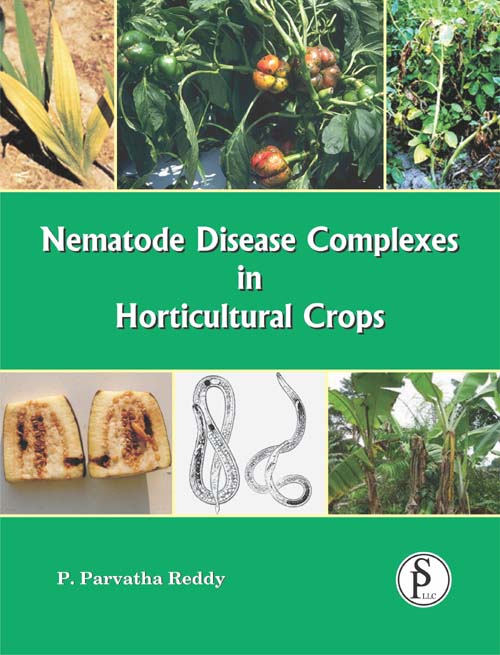 Nematode Disease Complexes in Horticultural Crops