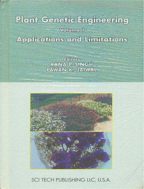 Plant Genetic Engineering Series Vol 1: Applications & Limitations