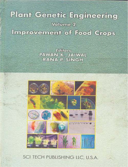 Plant Genetic Engineering Series Vol 2: Improvement of Food Crops