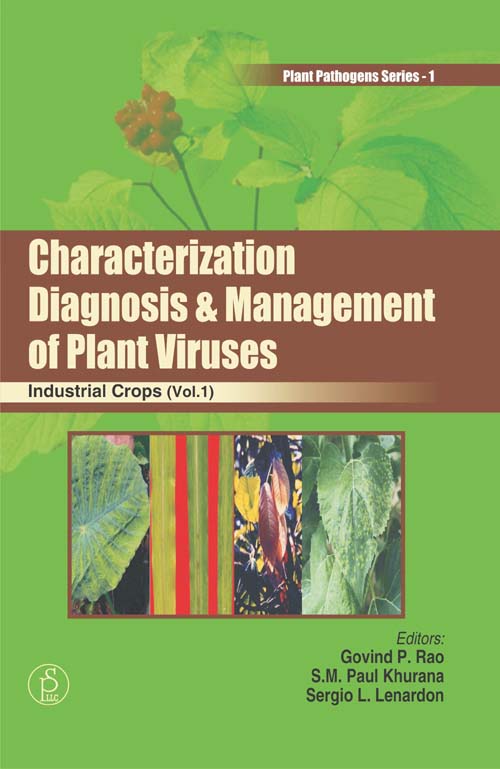 Characterization, Diagnosis & Management of Plant Viruses: Industrial Crops Vol. 1