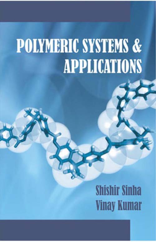 Polymeric Systems & Applications