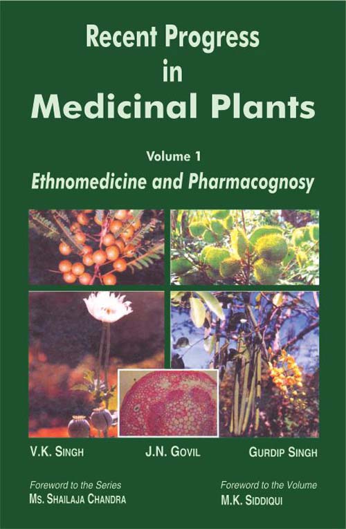 Recent Progress in Medicinal Plants, Vol 1: Ethnomedicine and Pharmacognosy