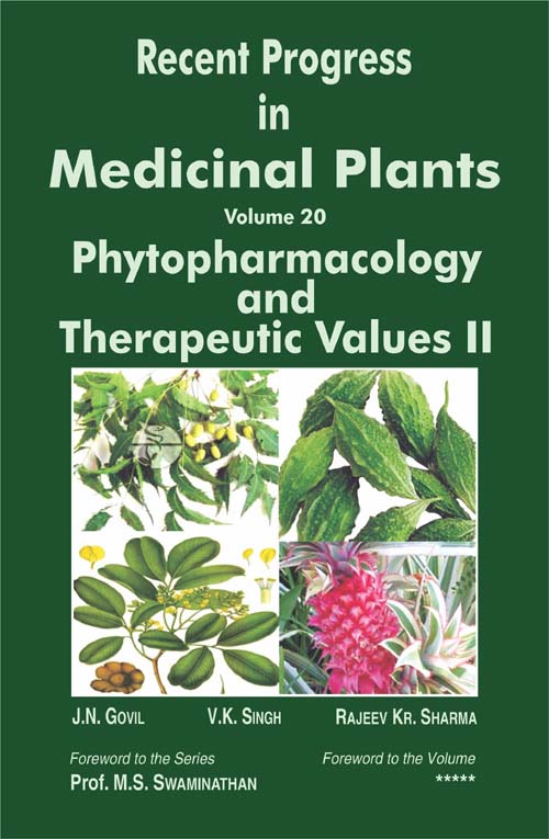 Recent Progress in Medicinal Plants , Vol 20: Phytopharmacology and Therapeutic Values II