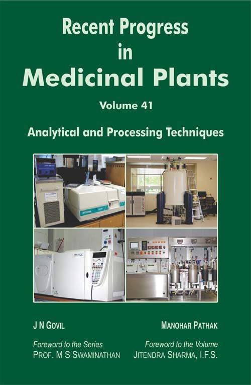 Recent Progress in Medicinal Plants Vols. 41: Analytical and Processing Techniques