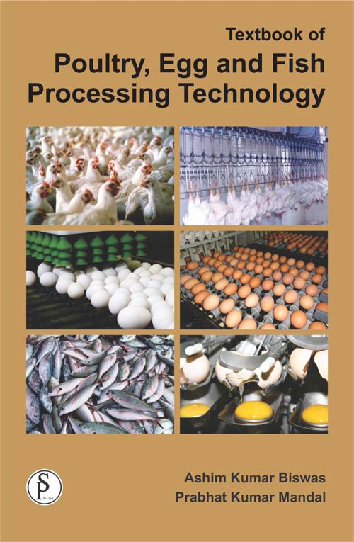 Textbook of Poultry, Egg and Fish Processing Technology, 2nd Edition