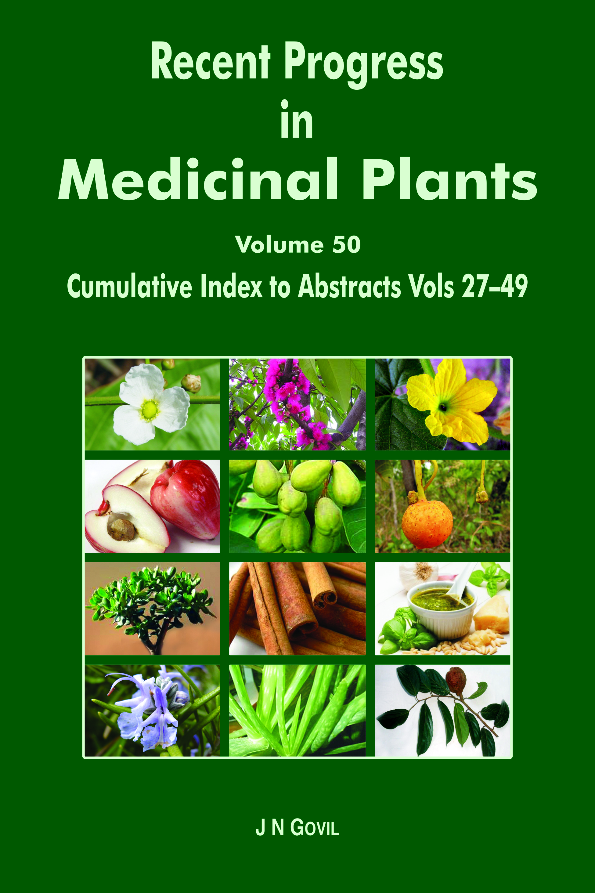 Recent Progress in Medicinal Plants, Vol. 50: Cumulative Index to Abstracts (Vols. 27-49)