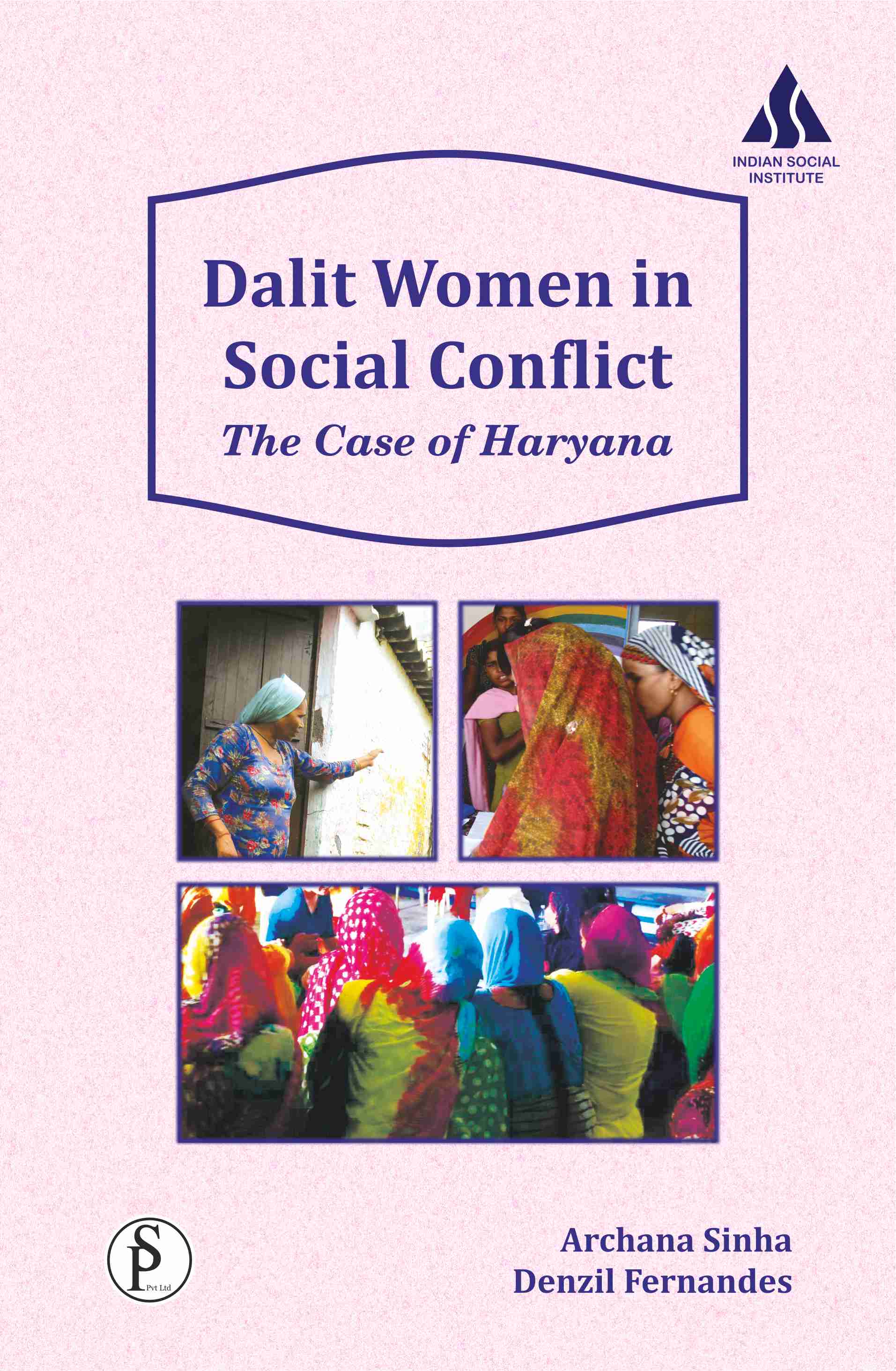 Dalit Women in Social Conflict: The Case of Haryana