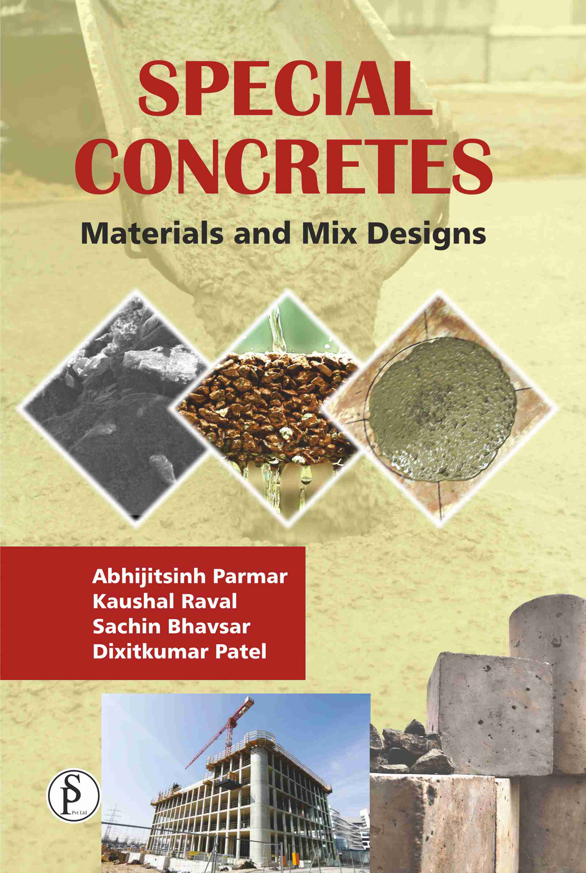 Special Concretes: Materials and Mix Designs